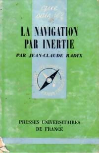 Livrenpoche : La navigation par inertie - Jean-Claude Radix - Livre