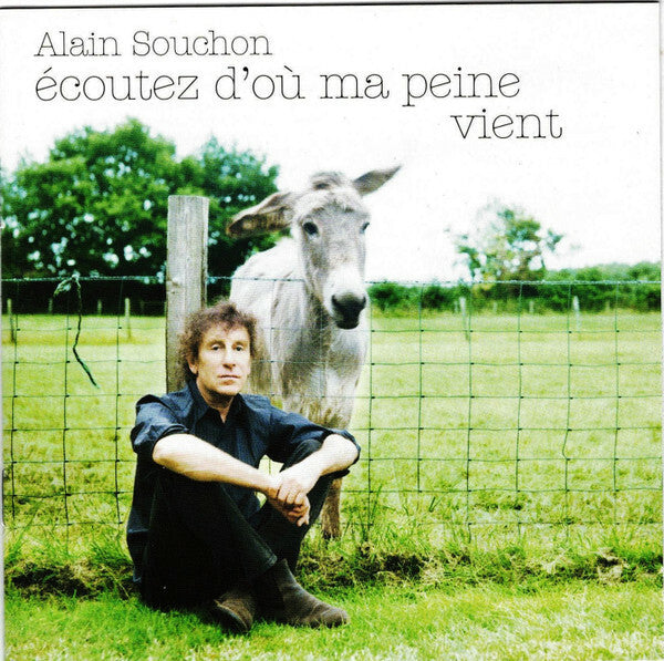 Livrenpoche : Alain Souchon - Écoutez D'Où Ma Peine Vient - Alain Souchon - CD