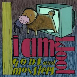 Livrenpoche : I Am Kloot - Gods And Monsters - I Am Kloot - CD