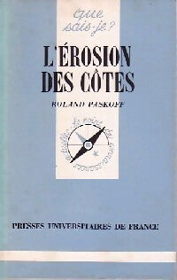 L'érosion des côtes - Roland Paskoff - Livre