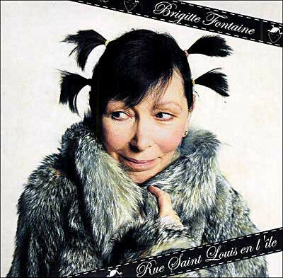 Livrenpoche : Brigitte Fontaine - Rue Saint Louis En L'île - Brigitte Fontaine - CD
