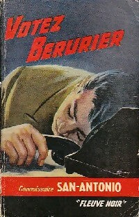 Votez Bérurier - San-Antonio - Livre
