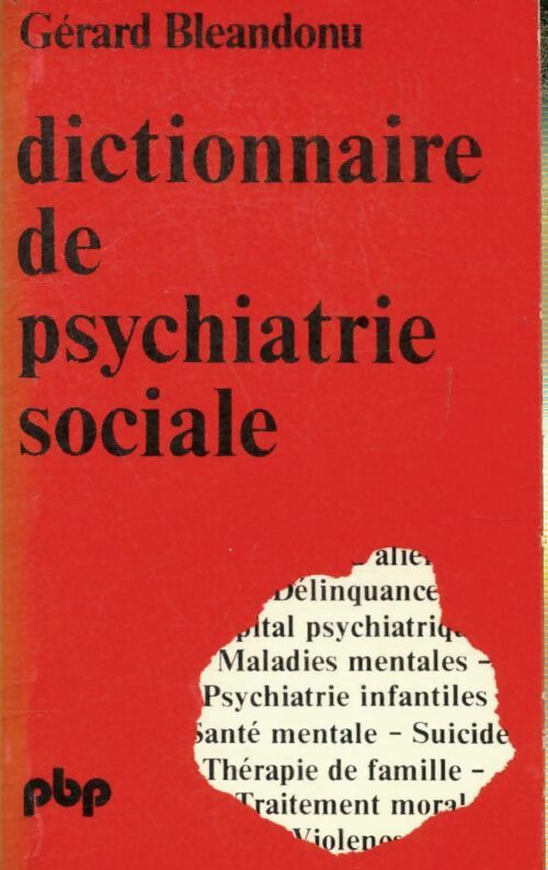 Livrenpoche : Dictionnaire de psychiatrie sociale - Gérard Bleandonu - Livre