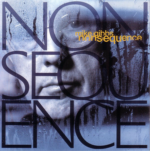 Livrenpoche : Mike Gibbs - Nonsequence - Mike Gibbs - CD