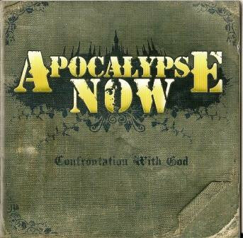 Livrenpoche : Apocalypse Now - Confrontation With God - Apocalypse Now - CD