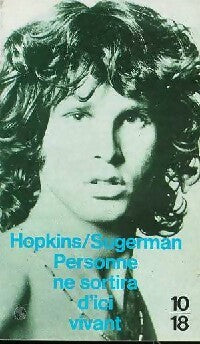 Livrenpoche : Personne ne sortira d'ici vivant - Jerry Hopkins - Livre