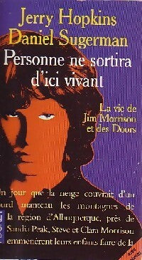 Livrenpoche : Personne ne sortira d'ici vivant - Jerry Hopkins - Livre