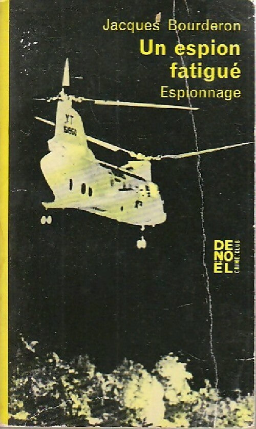 Livrenpoche : Un espion fatigué - Jacques Bourdenon - Livre