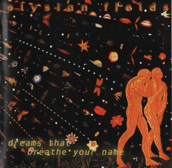 Livrenpoche : Elysian Fields - Dreams That Breathe Your Name - Elysian Fields - CD