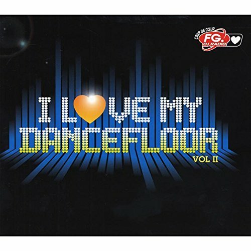 Livrenpoche : I Love My Dancefloor Vol.2 - Collectif - CD
