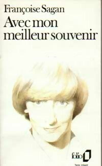 Livrenpoche : Avec mon meilleur souvenir - Françoise Sagan - Livre