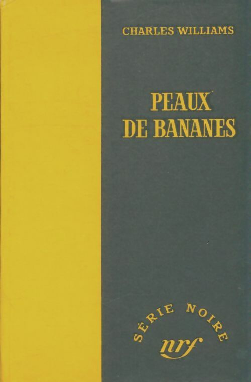 Livrenpoche : Peaux de bananes - Charles Williams - Livre