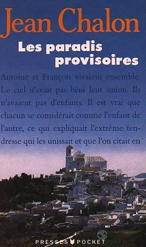 Livrenpoche : Les paradis provisoires - Jean Chalon - Livre