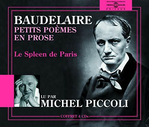 Livrenpoche : Petits Poemes en Prose Lu par Michel Piccoli - Baudelaire - le Spleen de Paris - CD