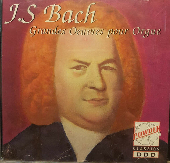 Livrenpoche : J.S Bach - Grandes Oeuvres Pour Orgue - J.S Bach - CD