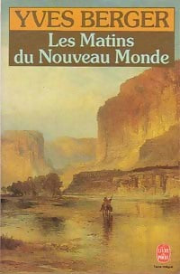 Livrenpoche : Les matins du nouveau monde - Yves Berger - Livre