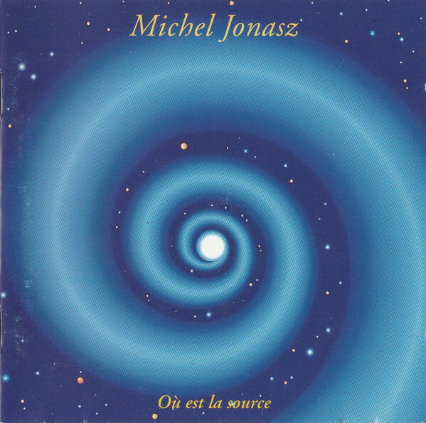 Livrenpoche : Michel Jonasz - Où Est La Source - Michel Jonasz - CD