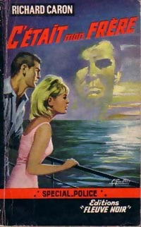 Livrenpoche : C'était mon frère - Richard Caron - Livre