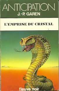 Livrenpoche : L'emprise du cristal - Jean-Pierre Garen - Livre