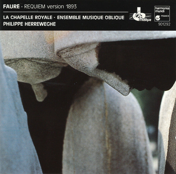 Livrenpoche : Fauré - La Chapelle Royale · Ensemble Musique Oblique · Philippe Herreweghe - Requiem (Version 1893) - Fauré - CD