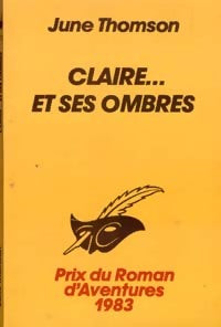 Claire... et ses ombres - June Thomson -  Le Masque - Livre