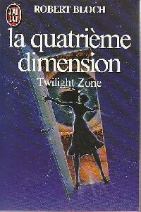 Livrenpoche : La quatrième dimension - Robert Bloch - Livre
