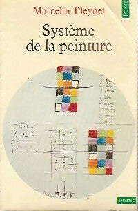 Livrenpoche : Système de la peinture - Marcelin Pleynet - Livre