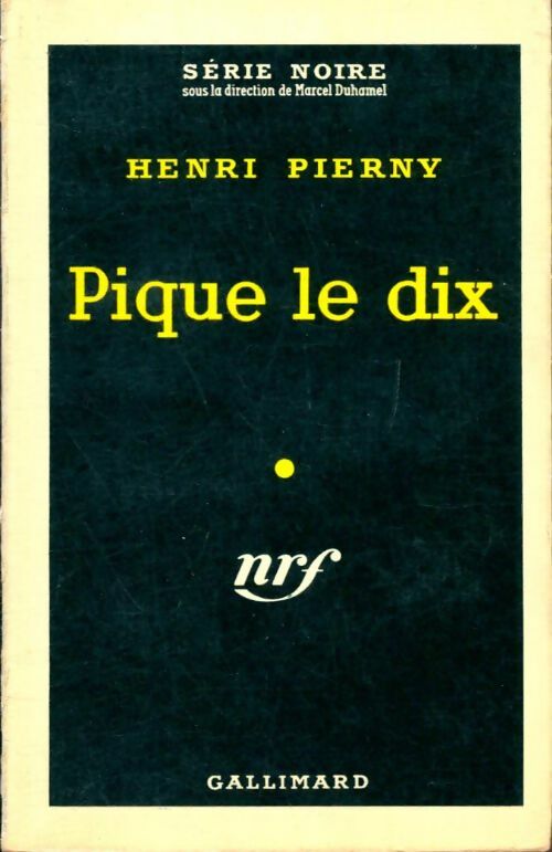 Livrenpoche : Pique le dix - Henri Pierny - Livre