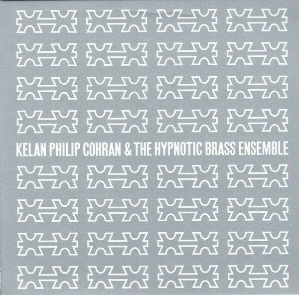 Livrenpoche : Kelan Philip Cohran & The Hypnotic Brass Ensemble - Kelan Philip Cohran & The Hypnotic Brass Ensemble - Kelan Philip Cohran, The Hypnotic Brass Ensemble - CD