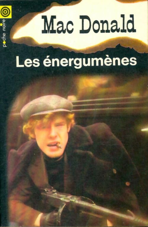 Livrenpoche : Les énergumènes - John D. MacDonald - Livre