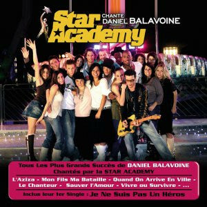 Livrenpoche : Star Academy 5 - Chante Daniel Balavoine - Star Academy 5 - CD