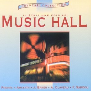 Livrenpoche : Il était une fois le music hall - Collectif - CD