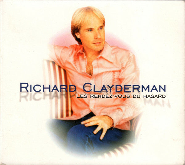 Livrenpoche : Richard Clayderman - Les Rendez-Vous Du Hasard - RICHARD CLAYDERMAN - CD