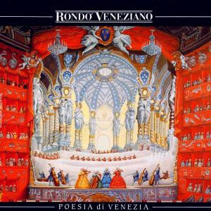 Livrenpoche : Rondo' Veneziano - Poesia Di Venezia - Rondo' Veneziano - CD