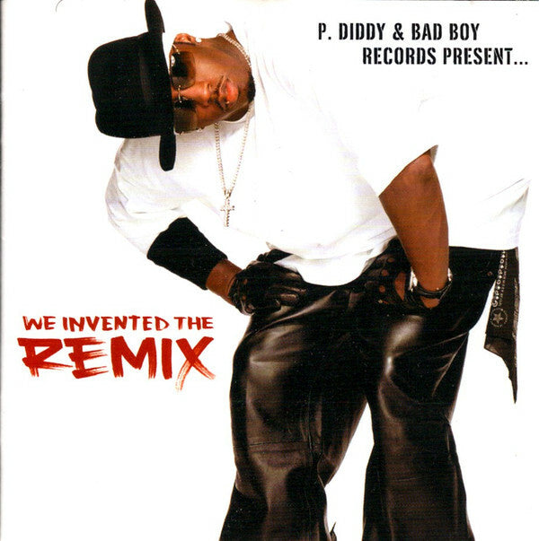 Livrenpoche : P. Diddy & Bad Boy Records Present... We Invented The Remix - Collectif - CD