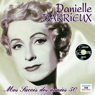 Livrenpoche : Danielle Darrieux - Mes Succès Des Années 50 - Danielle Darrieux - CD