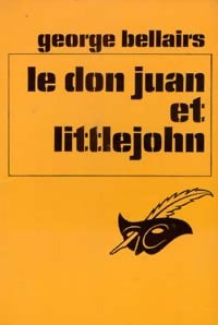 Livrenpoche : Le Don Juan et Littlejohn - George Bellairs - Livre