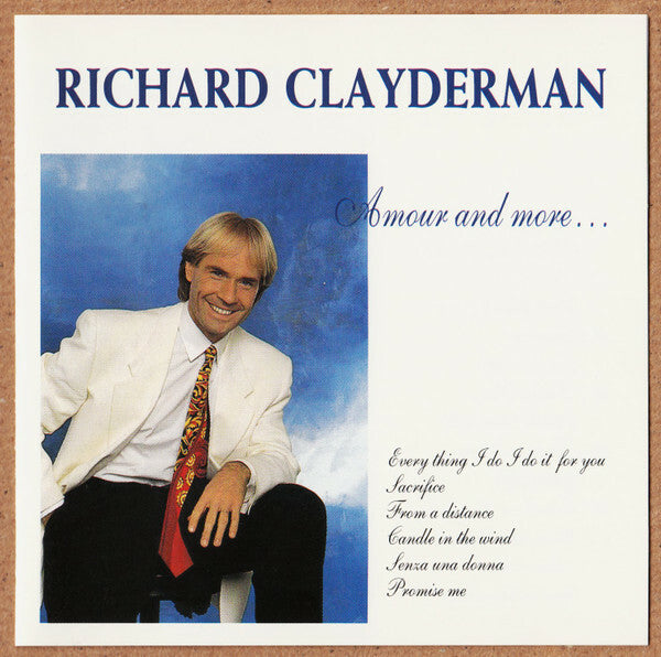 Livrenpoche : Richard Clayderman - Amour And More - RICHARD CLAYDERMAN - CD