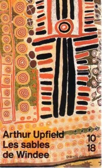 Les sables de Windee - Arthur Upfield - Livre