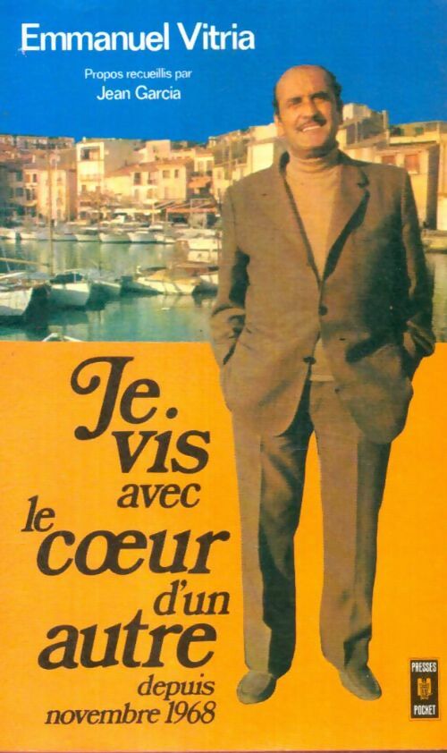 Livrenpoche : Je vis avec le coeur d'un autre - Emmanuel Vitria - Livre