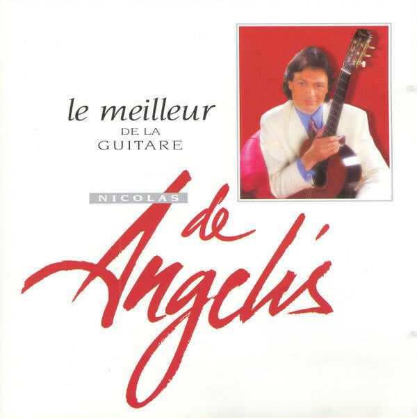 Livrenpoche : Nicolas De Angelis - Le Meilleur De La Guitare - Nicolas De Angelis - CD