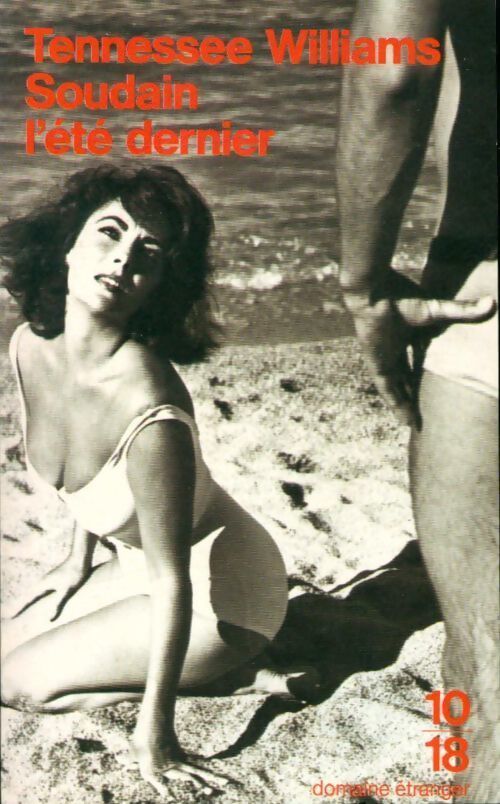 Soudain l'été dernier - Tennessee Williams - Livre
