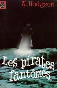Livrenpoche : Les pirates fantômes - William Hope Hodgson - Livre