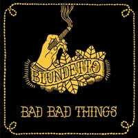 Livrenpoche : Blundetto - Bad Bad Things - Blundetto - CD