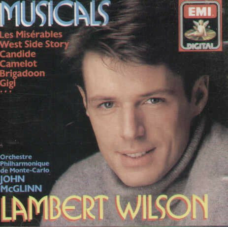 Livrenpoche : Lambert Wilson, John Mcglinn, orchestre philharmonique de Monte-Carlo - musicals - Lambert Wilson, John McGlinn, Orchestre Philharmonique De Monte-Carlo - CD