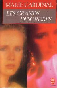 Livrenpoche : Les grands désordres - Marie Cardinal - Livre