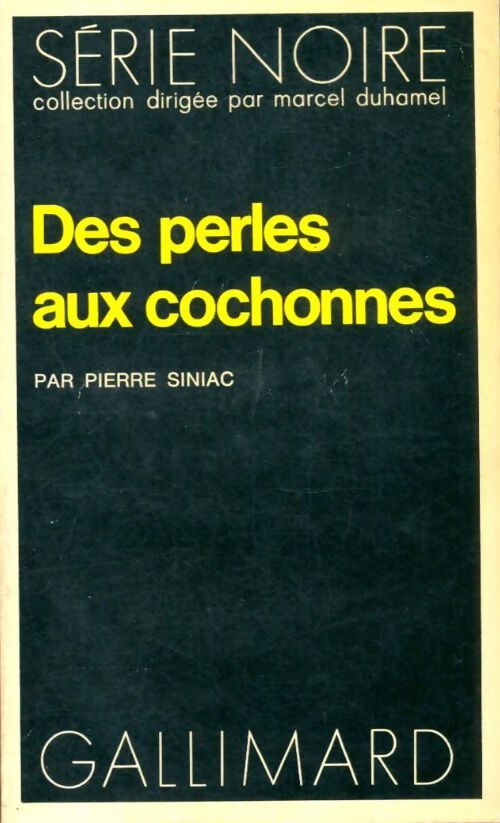 Livrenpoche : Des perles aux cochonnes - Pierre Siniac - Livre