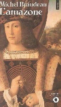 Livrenpoche : L'Amazone - Michel Braudeau - Livre