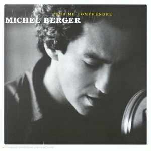 Livrenpoche : Michel Berger - Pour me comprendre - Michel Berger - CD