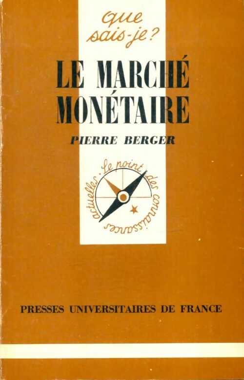 Livrenpoche : Le marché monétaire - Pierre Berger - Livre